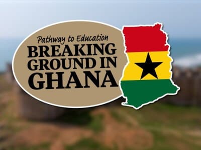 Pathway to Education: Breaking Ground in Ghana